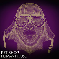 Human House - Pet Shop