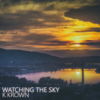 K Krown - Watching the Sky