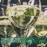 Red Quantum - Tears of Joy