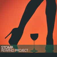 Rewind Project - Stomp