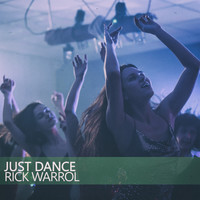 Rick Warrol - Just Dance