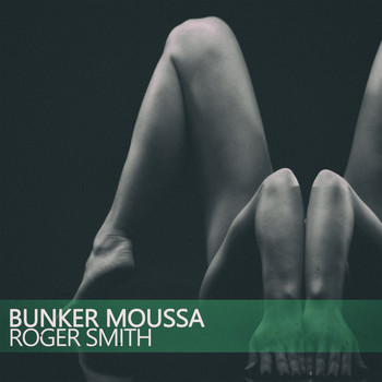 Roger Smith - Bunker Moussa