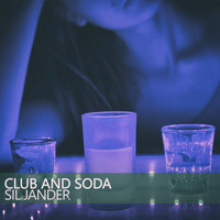 Sil Jander - Club and Soda