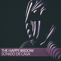 Sonido De Casa - The Happy Widow