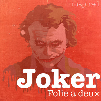Various Artists - Joker: Folie à deux (Inspired)