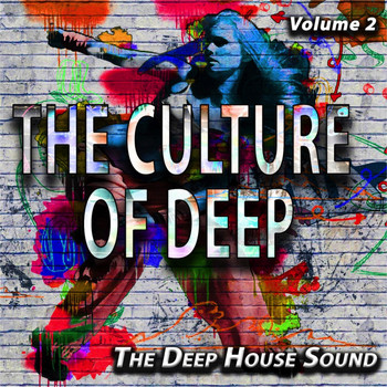 Various Artists - The Culture Of Deep, Vol. 2 (The Deep House Sound)