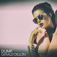Gerald Dillon - Dump