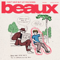Beaux - can't help but let you down