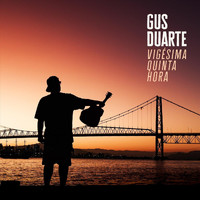 Gus Duarte - Vigésima Quinta Hora