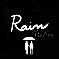 Three Trees - Rain