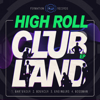 High Roll - Clubland EP
