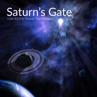 Source Vibrations - 432 Hz Saturn's Gate (Live Sound Transmission)