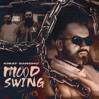 Kirat Sandhu - Mood Swing