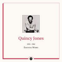 Quincy Jones - Masters of Jazz Presents Quincy Jones (1955 - 1962 Essential Works)