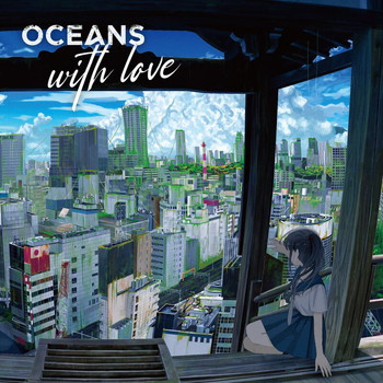 Oceans - OCEANS with Love