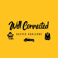 Kasper Korleone - Well Connected (Explicit)