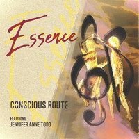 Conscious Route - Essence (feat. Jennifer Anne Todd)