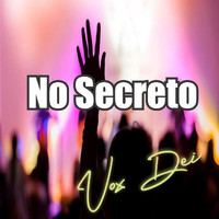 Vox Dei - No Secreto