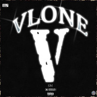 SM - Vlone Me (Explicit)