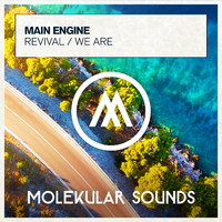 Main Engine - Revival / We Are ...