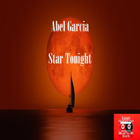 Abel Garcia - Star Tonight