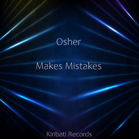 Osher - Makes Mistakes