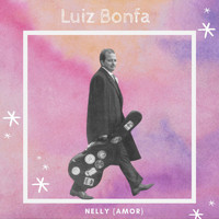 Luiz Bonfa - Nelly (Amor) - Luiz Bonfa