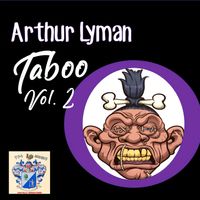 Arthur Lyman - Taboo Vol. 2