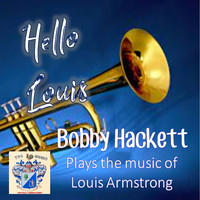 Bobby Hackett - Hello Louis !