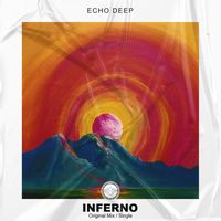 Echo Deep - Inferno