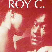 Roy C - Roy C (Explicit)