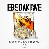 Echo Deep - Ebedakiwe (feat. Black Bone RSA)