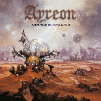 Ayreon - Into The Black Hole (2022 Remixed & Remastered)