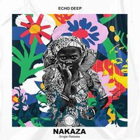 Echo Deep - Nakaza
