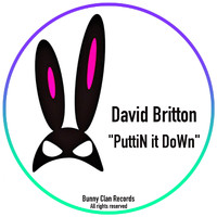 David Britton - PuttiN It DoWn