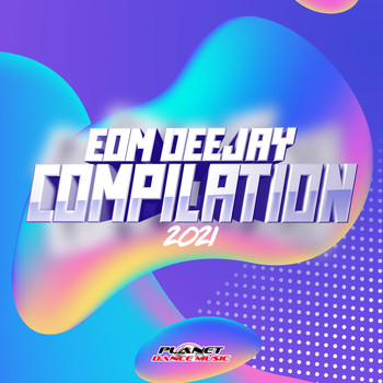 Various Artists - EDM Deejay Compilation 2021