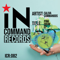 Saliva Commandos - Pink Earth EP