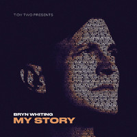 Bryn Whiting - My Story