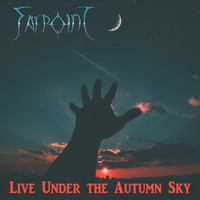 Farpoint - Live Under the Autumn Sky