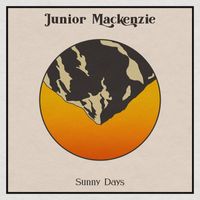 Junior MacKenzie - Sunny Days