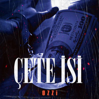 OZZI - ÇETE İŞİ (Explicit)