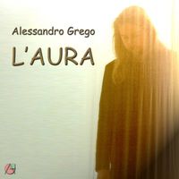Alessandro Grego - L'aura