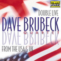 Dave Brubeck Quartet - Double Live From The USA & UK