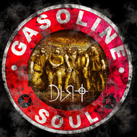 Dirt - Gasoline Soul