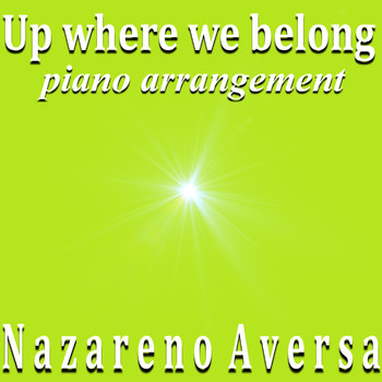 Nazareno Aversa - Up Where We Belong (Piano Arrangement)