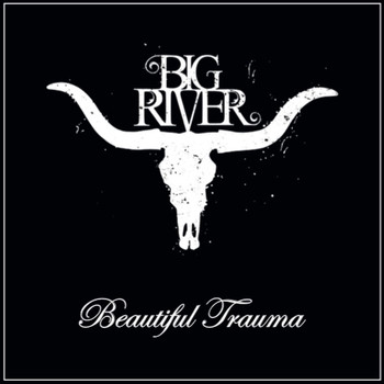 Big River - Beautiful Trauma - EP