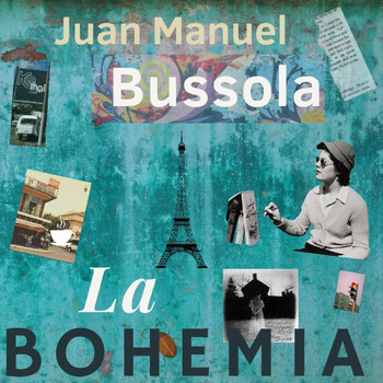 Juan Manuel Bussola - La Bohemia