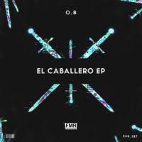 O.B - El Caballero EP