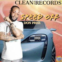 Don Pree - Speed Off (Explicit)