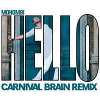 Mohombi - Hello (Carnival Brain Remix)